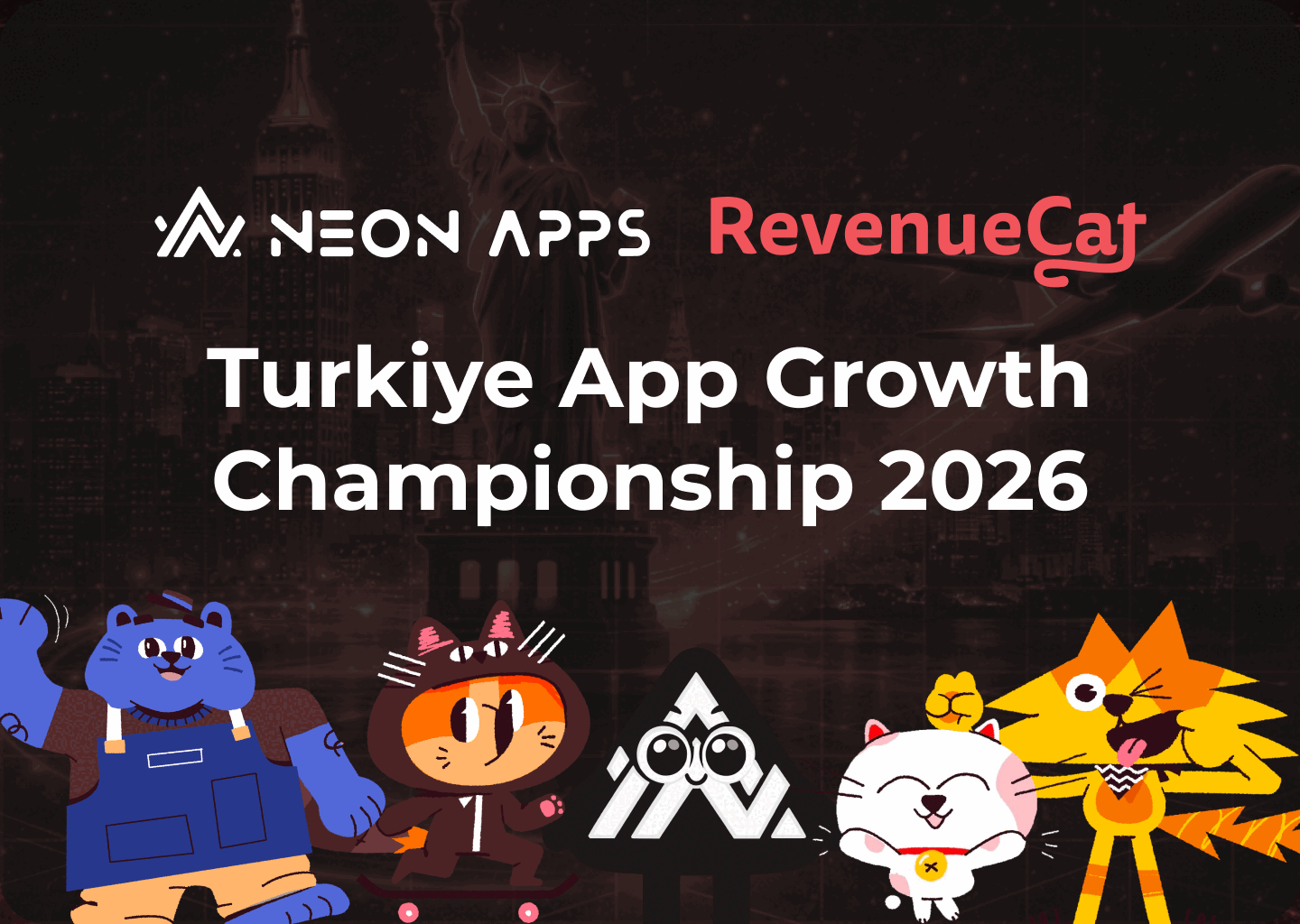 Neon Apps x RevenueCat Türkiye App Growth Championship 2026